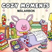 Cozy Moments - M&aring;larbok