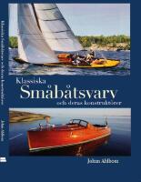 Klassiska sm&aring;b&aring;tsvarv och deras konstrukt&ouml;rer