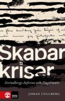 Skaparkriser : Strindbergs inferno och Dagermans