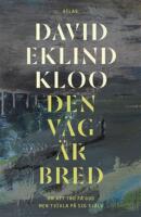 Den v&auml;g &auml;r bred