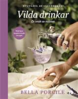 Vilda drinkar (nyutg&aring;va)