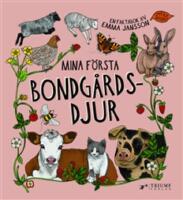 Mina f&ouml;rsta bondg&aring;rdsdjur
