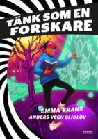 T&auml;nk som en forskare