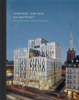 Kvarteret som blev en knutpunkt : Stockholm Continental