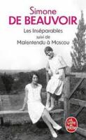 Les Ins&eacute;parables suivi de Malentendu &agrave; Moscou