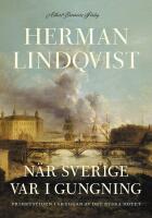 N&auml;r Sverige var i gungning : frihetstiden i skuggan av det ryska hotet