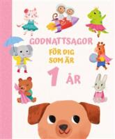 Godnattsagor f&ouml;r dig som &auml;r 1 &aring;r