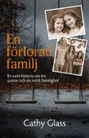 En f&ouml;rlorad familj