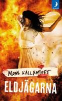 Eldj&auml;garna