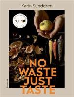 No waste, just taste