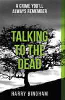 Talking to the Dead