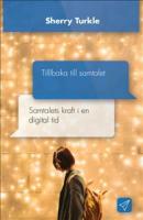 Tillbaka till samtalet : samtalets kraft i en digital tid