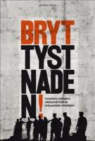 Bryt tystnaden! : israeliska soldaters vittnesm&aring;l fr&aring;n de ockuperade omr&aring;dena