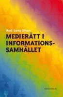 Medier&auml;tt i informationssamh&auml;llet