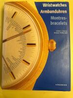 Wristwatches - Armbanduhren = Montres-bracelets