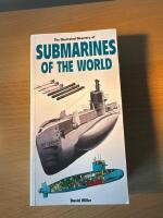 The illustrated directory of submarines of the world