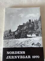 Nordens J&auml;rnv&auml;gar 1970