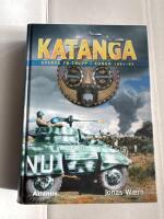 Katanga - svensk FN-trupp i Kongo 1961-62