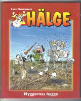 H&auml;lge : myggornas hygge
