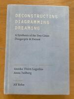 Deconstructing, diagramming, dreaming : a synthesis of the two cities Daugavpils & Detroit