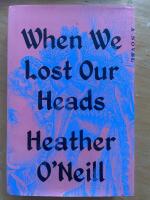 When we lost our heads