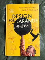 Design f&ouml;r l&auml;rande i f&ouml;rskolan
