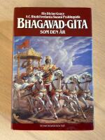 Bhagavad-gītā som den &auml;r : fullst&auml;ndig, reviderad utg&aring;va