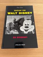Sagan om Walt Disney : en biografi