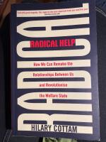 Radical help - how we can remake the relationships between us and revolutionise the welfare state