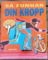 S&aring; funkar din kropp