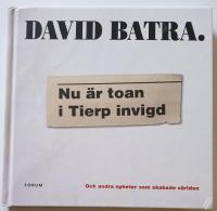 Nu &auml;r toan i Tierp invigd : och andra nyheter som skakade v&auml;rlden