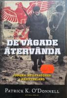 De v&aring;gade &aring;terv&auml;nda : judiska infiltrat&ouml;rer i Nazityskland