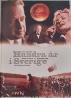 Hundra &aring;r i Sverige