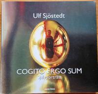 Cogito ergo sum : sj&auml;lvportr&auml;tt