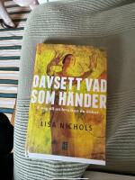 Oavsett vad som h&auml;nder : 9 steg till att leva livet du &auml;lskar