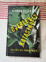 &Ouml;verlev katastrofen : 12 s&auml;tt att f&ouml;rbereda dig