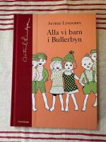 Alla vi barn i Bullerbyn