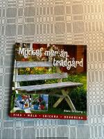 Mycket mer &auml;n tr&auml;dg&aring;rd : inred och dekorera ditt gr&ouml;na rum