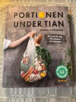 Portionen under tian : bra mat f&ouml;r dig, din pl&aring;nbok och planeten