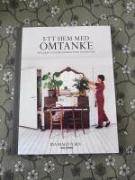 Ett hem med omtanke : h&aring;llbar och milj&ouml;medveten inredning