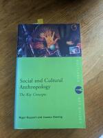 Social and cultural anthropology - the key concepts