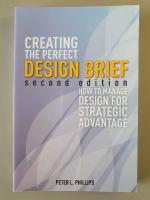 Creating the perfect design brief : how to manage design for strategic advantage