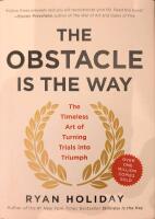 The Obstacle Is the Way