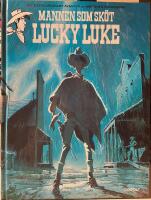 Mannen som sk&ouml;t Lucky Luke : Ett extraordin&auml;rt &auml;ventyr