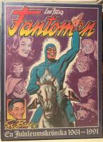 Lee Falk's Fantomen : Sy Barry, en jubileumskr&ouml;nika 1961-1991