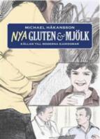 Nya Gluten och mj&ouml;lk
