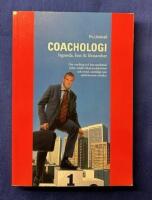 Coachologi : laganda, lust & l&ouml;nsamhet -om coaching och hur coachande ledare st&ouml;djer &ouml;kad produktivitet och trivsel, samtidigt som sjukfr&aring;nvaron minskar