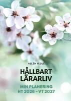 H&aring;llbart l&auml;rarliv - Min planering 2026/2027 (st&aring;ende A4)