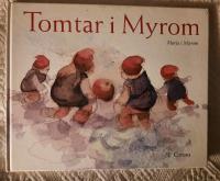 Tomtar i Myrom : en ber&auml;ttelse