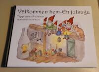 V&auml;lkommen hem - En Julsaga